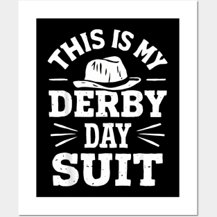 Derby Day This Is My Derby Day Suit Horse Racing Men Posters and Art